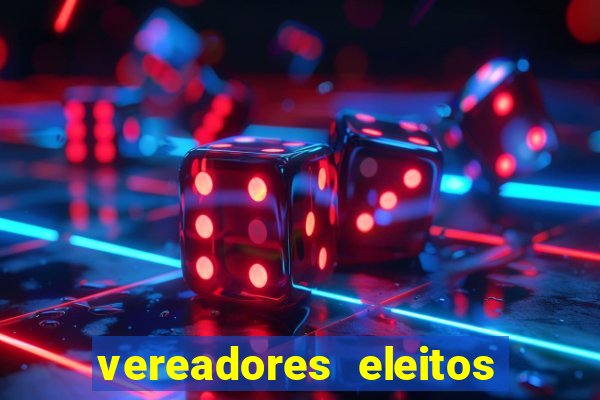 vereadores eleitos em cerejeiras